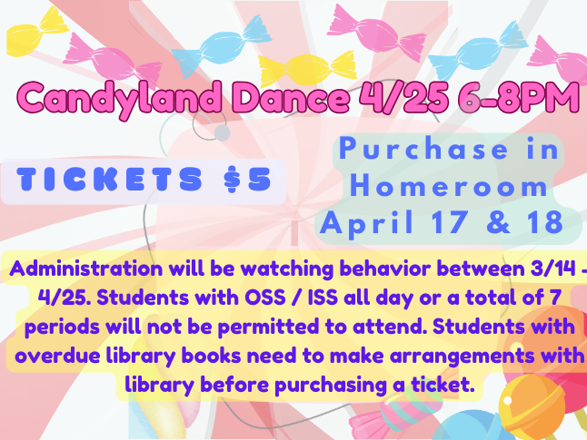  "Candyland" School Spring Dance on April 25 6PM